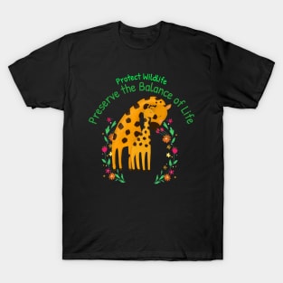 Protect Wildlife, Preserve the Balance of Life T-Shirt